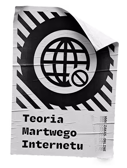 wycięte zdjęcie plakatu z ikonką braku sieci i napisem: teoria martwego internetu